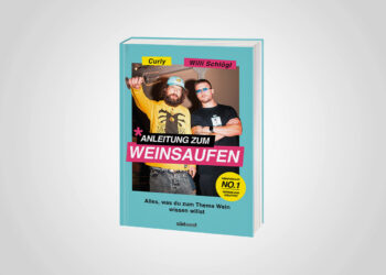 Must read: Anleitung zum Weinsaufen